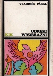 Okładka książki Udręki wyobraźni Vladimír Páral