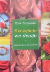 Okładka książki Szczęście we dwoje Phil Bosmans