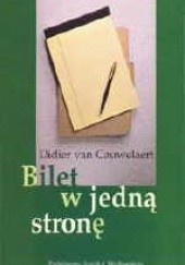 Okładka książki Bilet w jedną stronę Didier van Cauwelaert