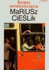 Okładka książki Święto Wniebowzięcia Mariusz Cieślik