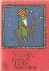 Okładka książki Niezwykłe przygody Hodży Nasreddina Zdzisław Nowak