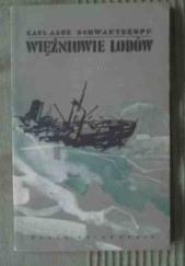 Okładka książki Więźniowie lodów Karl Aage Schwartzkopf