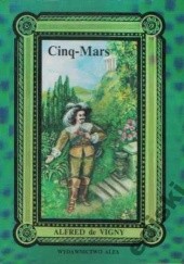 Okładka książki Cinq-Mars Alfred de Vigny