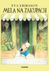 Okładka książki Mela na zakupach Eva Eriksson