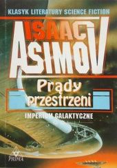 Okładka książki Prądy przestrzeni Isaac Asimov