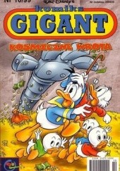 Okładka książki Komiks Gigant 10/99: Kosmiczne wrota Walt Disney, Redakcja magazynu Kaczor Donald