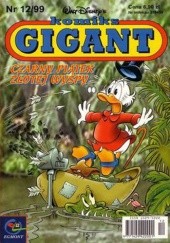 Okładka książki Komiks Gigant 12/99: Czarny piątek złotej wyspy Walt Disney, Redakcja magazynu Kaczor Donald