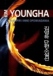 Okładka książki Wampir i inne opowiadania Kim Young-ha