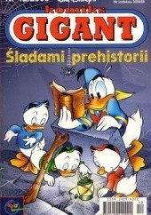 Okładka książki Komiks Gigant 12/2000: Śladami prehistorii Walt Disney, Redakcja magazynu Kaczor Donald