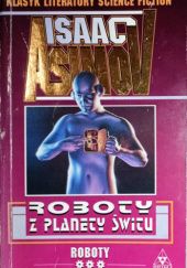 Okładka książki Roboty z Planety Świtu Isaac Asimov