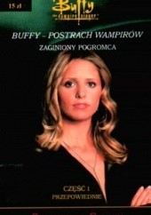 Okładka książki Buffy postrach wampirów. Przepowiednie Christopher Golden