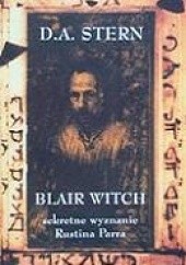Blair Witch Sekretne wyznanie Rustina Parra