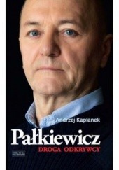 Okładka książki Pałkiewicz - Droga Odkrywcy Andrzej Kapłanek
