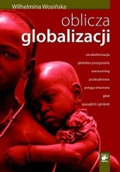 Okładka książki Oblicza globalizacji Wilhelmina Wosińska