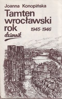 Tamten wrocławski rok 1945-1946