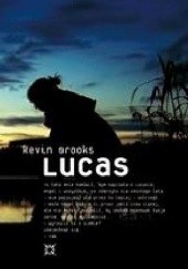 Okładka książki Lucas Kevin Brooks