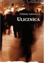 Okładka książki Ulicznica Elżbieta Isakiewicz