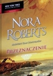 Okładka książki Przeznaczenie Nora Roberts