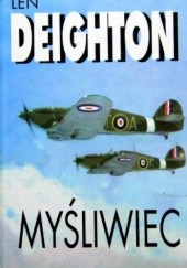 Okładka książki Myśliwiec Len Deighton