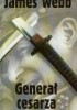 Okładka książki Generał cesarza James Webb