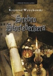 Okładka książki Srebro Stortebeckera Krzysztof Wytrykowski