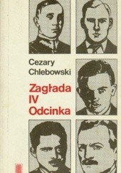 Okładka książki Zagłada IV odcinka Cezary Chlebowski