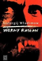 Okładka książki Wierny Rusłan Gieorgij Władimow