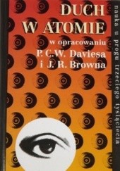 Okładka książki Duch w atomie. Dyskusja o paradoksach teorii kwantowej Julian Brown, Paul Davies