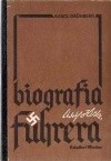 Adolf Hitler. Biografia Führera
