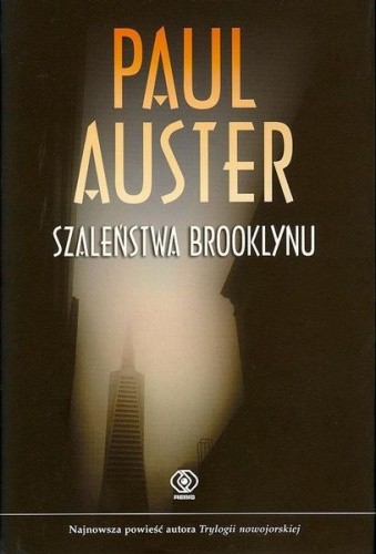 Okładka książki Szaleństwa Brooklynu Paul Auster
