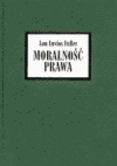 Okładka książki Moralność prawa Lon Luvois Fuller