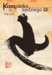 Okładka książki Kompleks sędziego Di Dai Sijie