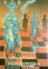 Okładka książki Szachowisko Henry Kuttner