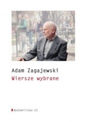 Okładka książki Wiersze wybrane Adam Zagajewski