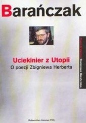 Okładka książki Uciekinier z Utopii Stanisław Barańczak