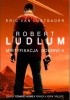 Okładka książki Mistyfikacja Bourne’a Robert Ludlum,&nbsp;Eric van Lustbader