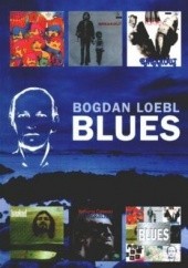Okładka książki Blues Bogdan Loebl