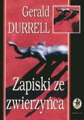 Okładka książki Zapiski ze zwierzyńca Gerald Durrell