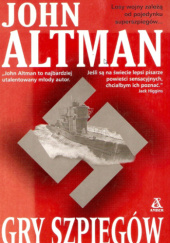 Okładka książki Gry szpiegów John Altman