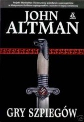 Okładka książki Gry szpiegów John Altman