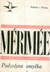 Okładka książki Podwójna omyłka Prosper Mérimée