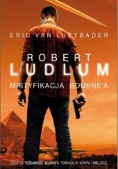 Okładka książki Mistyfikacja Bourne'a Robert Ludlum