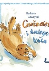 Okładka książki Gwizdek i śniegowa kula Barbara Gawryluk