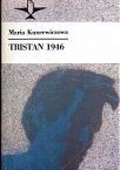 Okładka książki Tristan 1946 Maria Kuncewiczowa