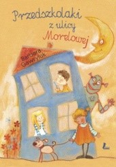Okładka książki Przedszkolaki z ulicy Morelowej Barbara Gawryluk, Aneta Krella-Moch