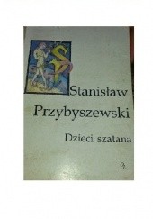 Okładka książki Dzieci szatana Stanisław Przybyszewski