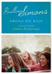 Okładka książki Droga do raju Paullina Simons