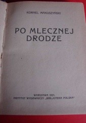 Okładka książki Po Mlecznej Drodze Kornel Makuszyński