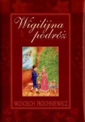 Okładka książki Wigilijna podróż Wojciech Próchniewicz