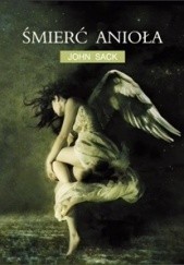 Okładka książki Śmierć anioła John Sack